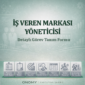 İşveren Markası Yöneticisi Görev Tanım Dokümanı