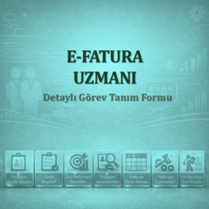 E-Fatura Uzmanı Görev Tanımı