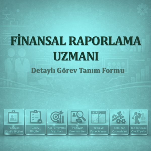 Finansal Raporlama Uzmanı Görev Tanımı