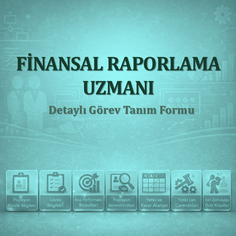Finansal Raporlama Uzmanı Görev Tanımı