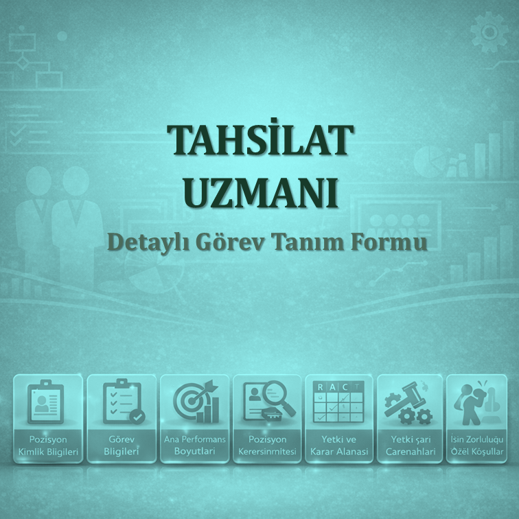 Tahsilat Uzmanı Görev Tanımı