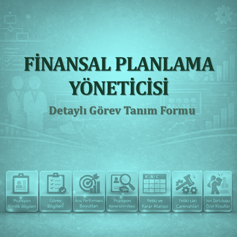 Finansal Planlama Yöneticisi Görev Tanımı