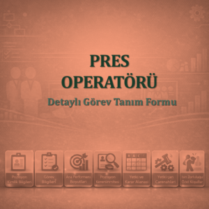 Pres Operatörü Görev Tanım Dokümanı