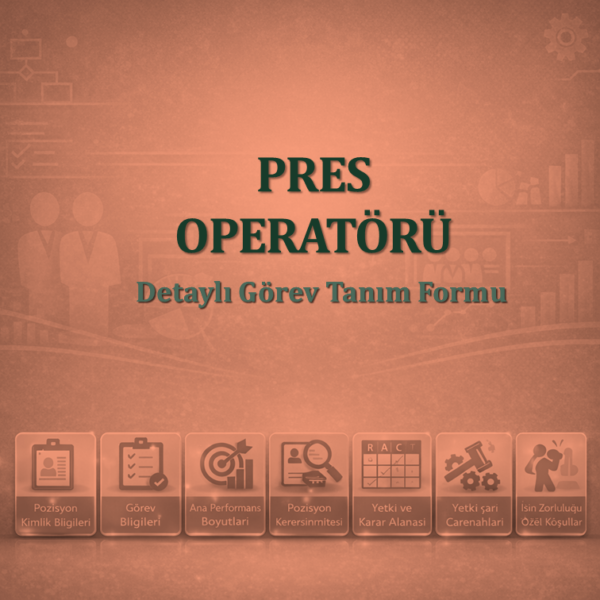Pres Operatörü Görev Tanım Dokümanı