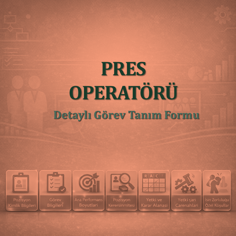Pres Operatörü Görev Tanım Dokümanı