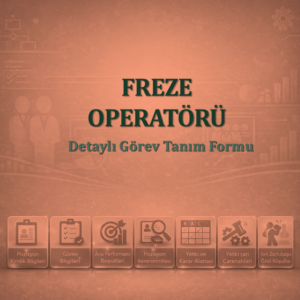 Freze Operatörü Görev Tanım Dokümanı
