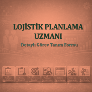 Lojistik Planlama Uzmanı Görev Tanım Dokümanı
