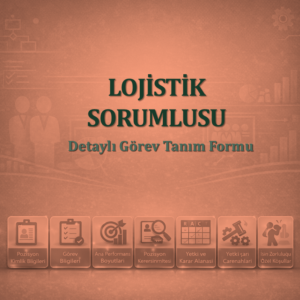 Lojistik Sorumlusu Görev Tanım Dokümanı