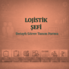 Lojistik Şefi Görev Tanım Dokümanı