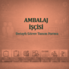 Ambalaj İşçisi Görev Tanım Dokümanı - Görsel 1