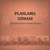 Planlama Uzmanı Görev Tanım Dokümanı