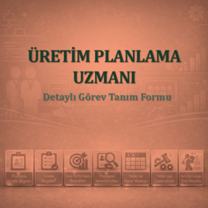 Üretim Planlama Uzmanı Görev Tanım Dokümanı