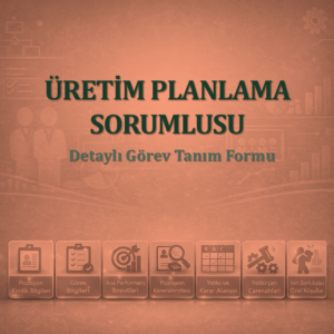 Üretim Planlama Sorumlusu Görev Tanım Dokümanı