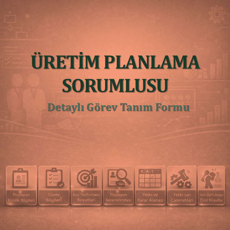 Üretim Planlama Sorumlusu Görev Tanım Dokümanı