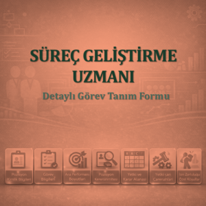 Süreç Geliştirme Uzmanı Görev Tanım Dokümanı
