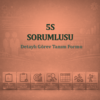 5S Sorumlusu Görev Tanım Dokümanı