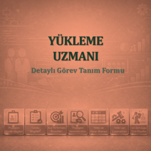 Yükleme Uzmanı Görev Tanım Dokümanı