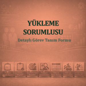 Yükleme Sorumlusu Görev Tanım Dokümanı