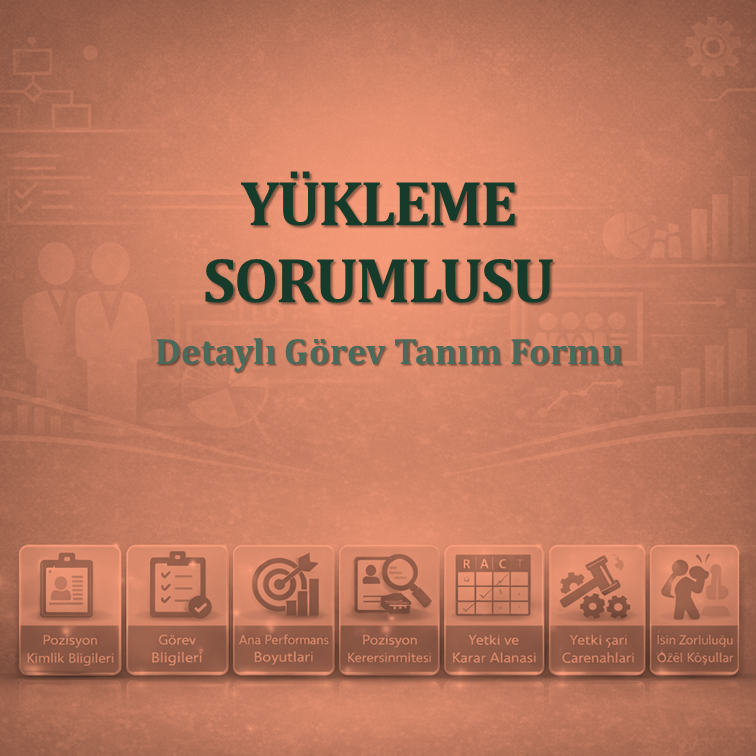 Yükleme Sorumlusu Görev Tanım Dokümanı