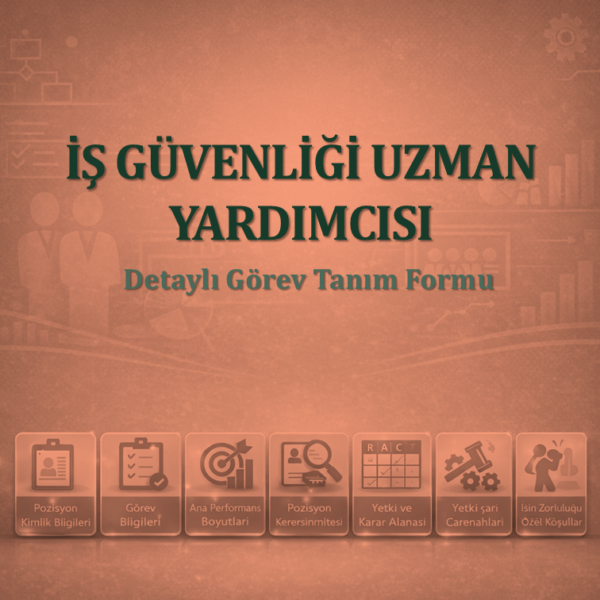 İş Güvenliği Uzman Yardımcısı Görev Tanım Dokümanı