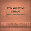 Atık Yönetimi Uzmanı Görev Tanım Dokümanı