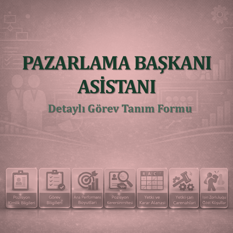 Pazarlama Başkanı Asistanı Görev Tanım Dokümanı