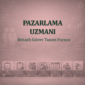 Pazarlama Uzmanı Görev Tanım Dokümanı